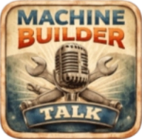 Machine Builder Talk Podcast Link